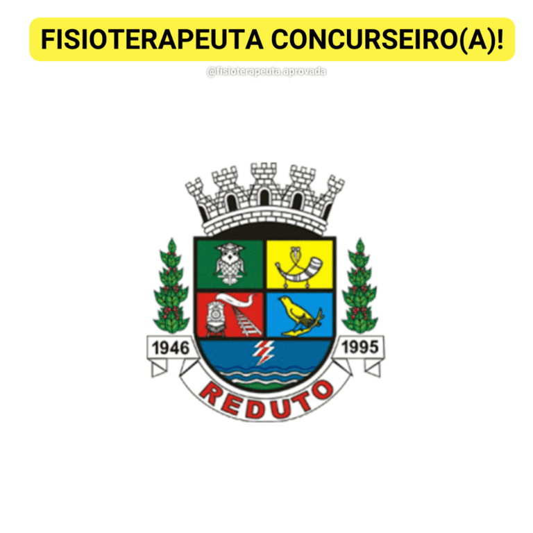 Concurso para fisioterapeuta da Prefeitura de Reduto – MG – 2024