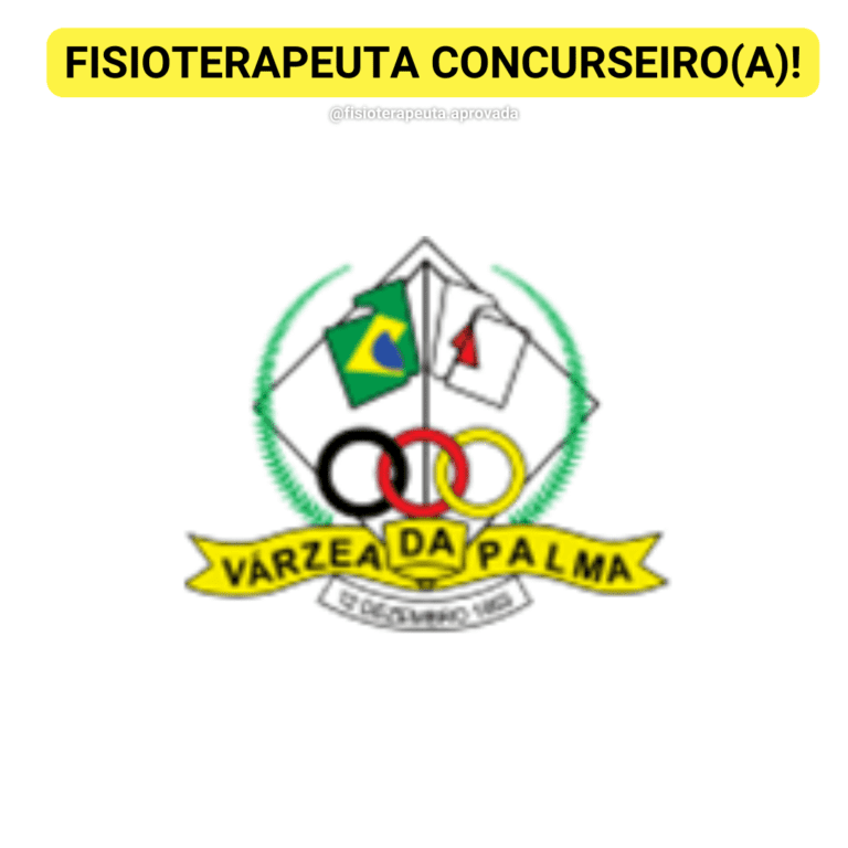 Concurso para fisioterapeuta da Prefeitura de Várzea da Palma – MG