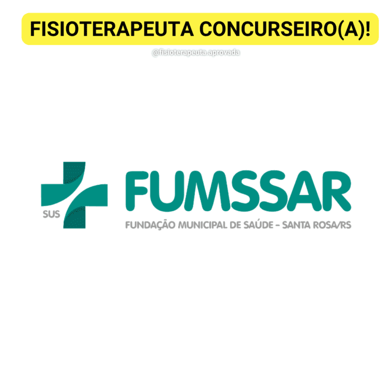 Concurso para fisioterapeuta da FUMSSAR – Fundação Municipal de Saúde de Santa Rosa – RS