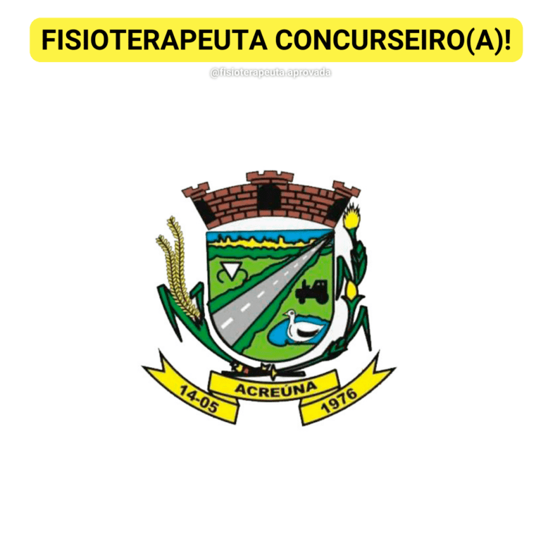 Concurso para fisioterapeuta da Prefeitura de Acreúna – GO – 2024