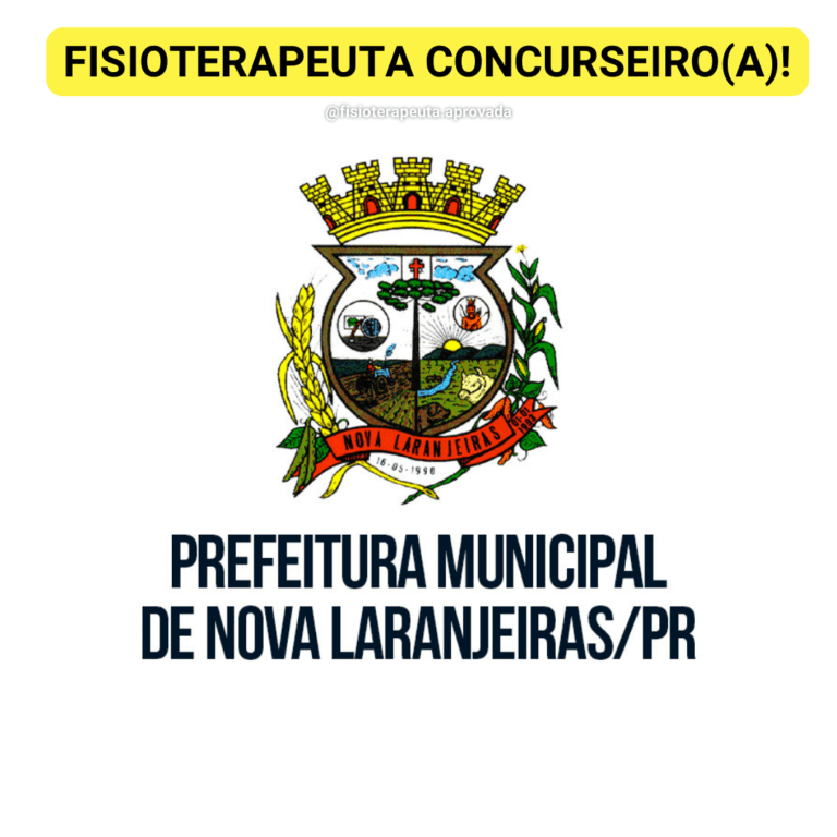 Concurso para fisioterapeuta da Prefeitura de Nova Laranjeiras – PR 2024