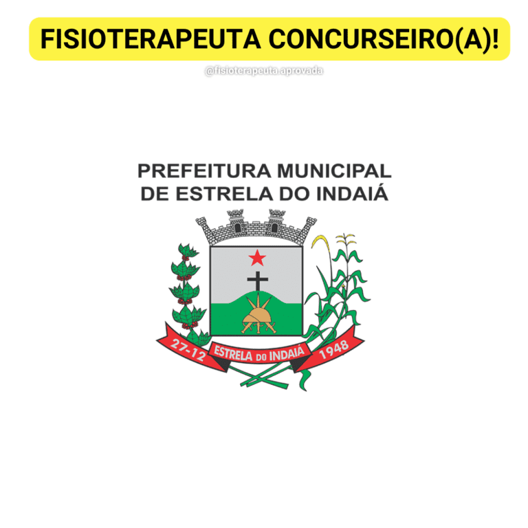 Concurso para fisioterapeuta da Prefeitura de Estrela do Indaiá – MG