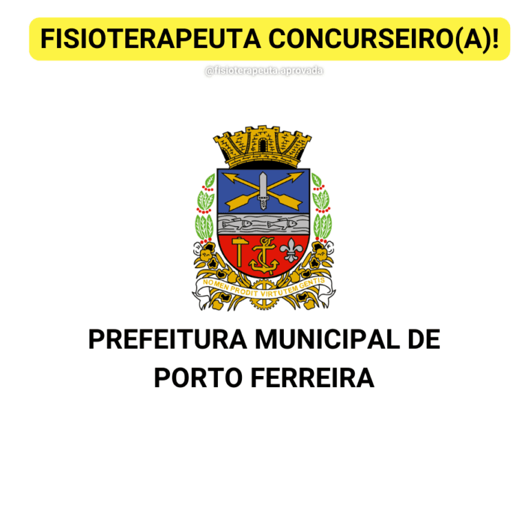 Concurso para fisioterapeuta da Prefeitura de Porto Ferreira - SP