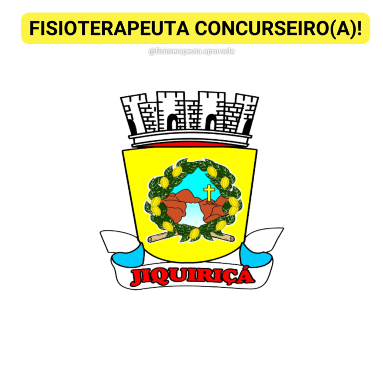 Concurso para fisioterapeuta da Prefeitura de Jiquiriçá – BA – 2024