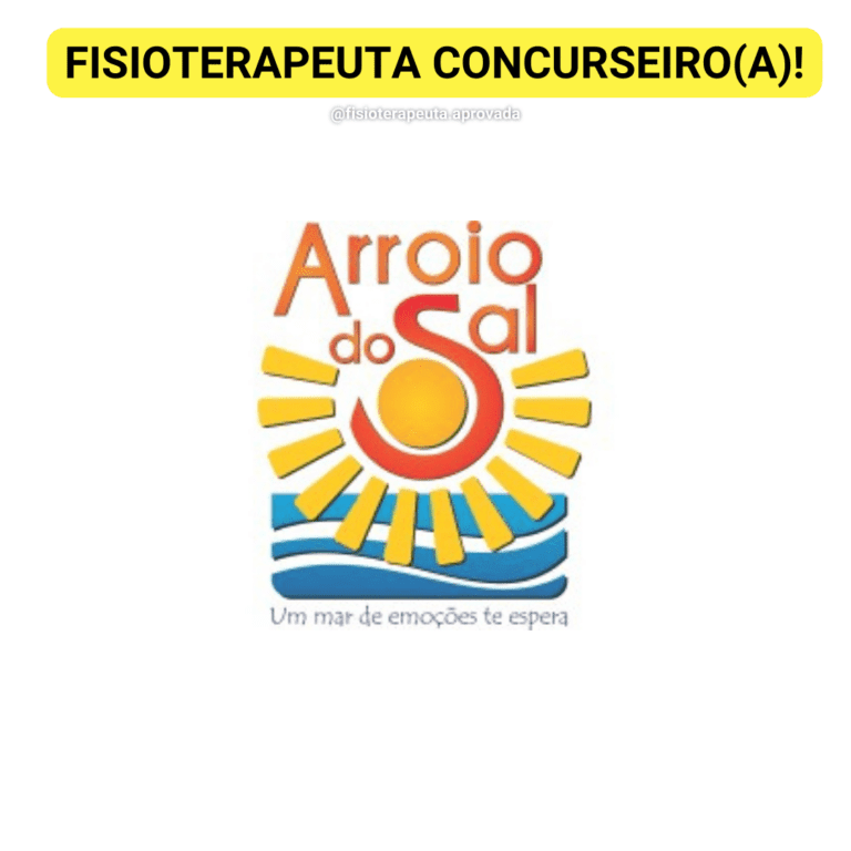 Concurso para fisioterapeuta da Prefeitura de Arroio do Sal – RS 2024